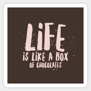 Life is Chocolate Sticker